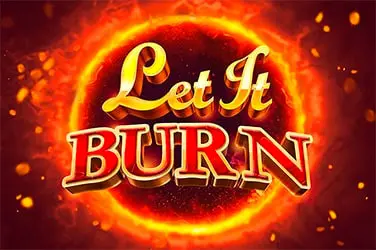 Let it burn