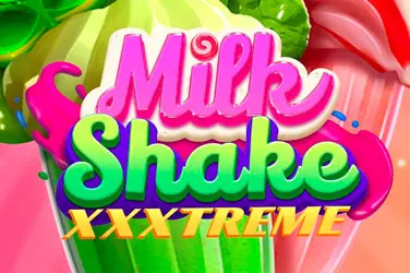 Milkshake xxxtreme